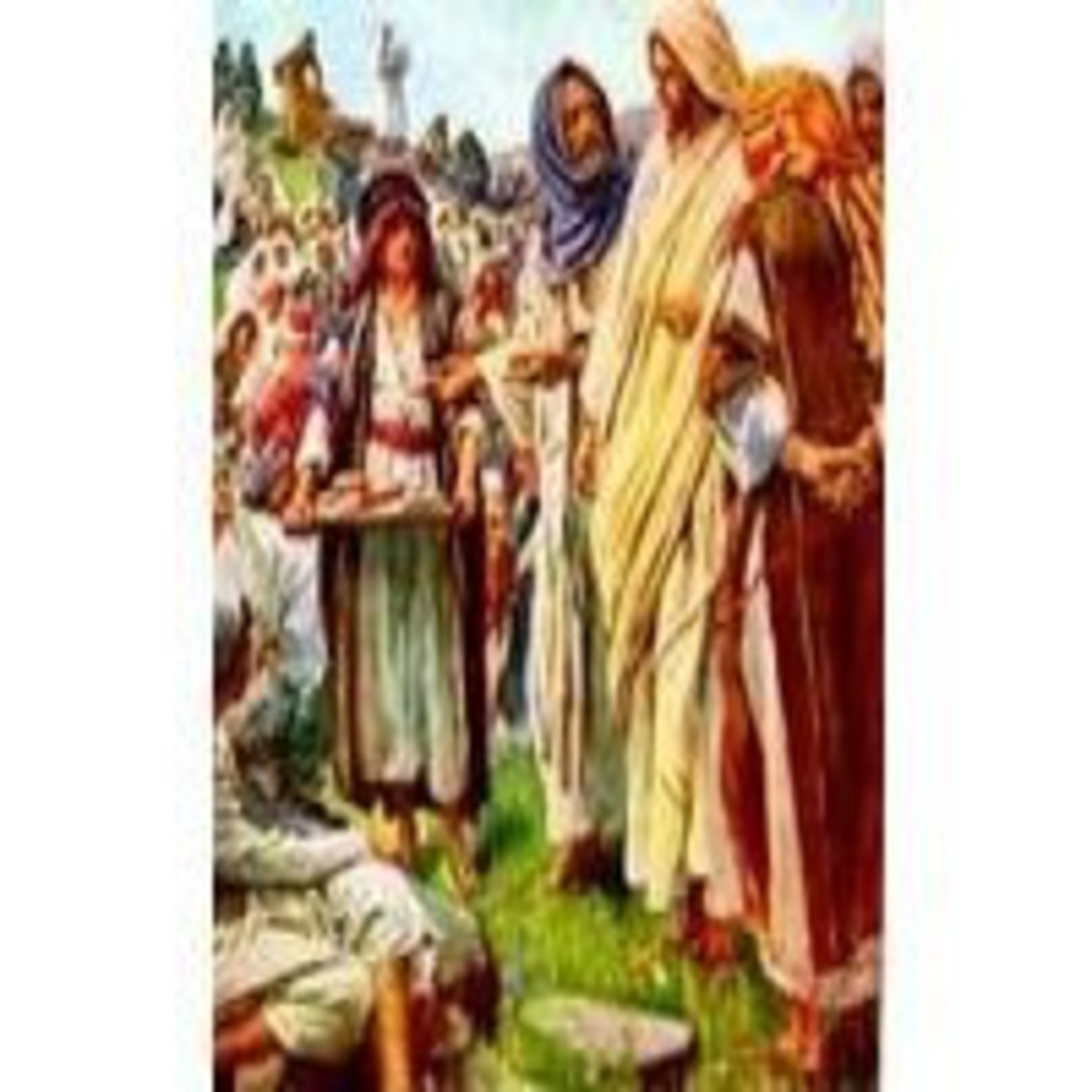 Domingo 17 Tiempo Ordinario Ciclo B «Jesús tomó los panes, dijo la acción de gracias y los repartió» episode artwork