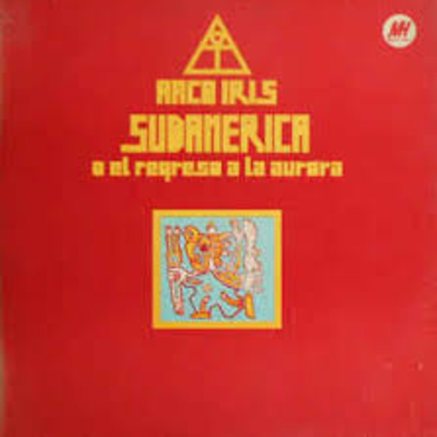 297- Arco Iris - Sudamerica o el Regreso a la Aurora - (1972) episode artwork