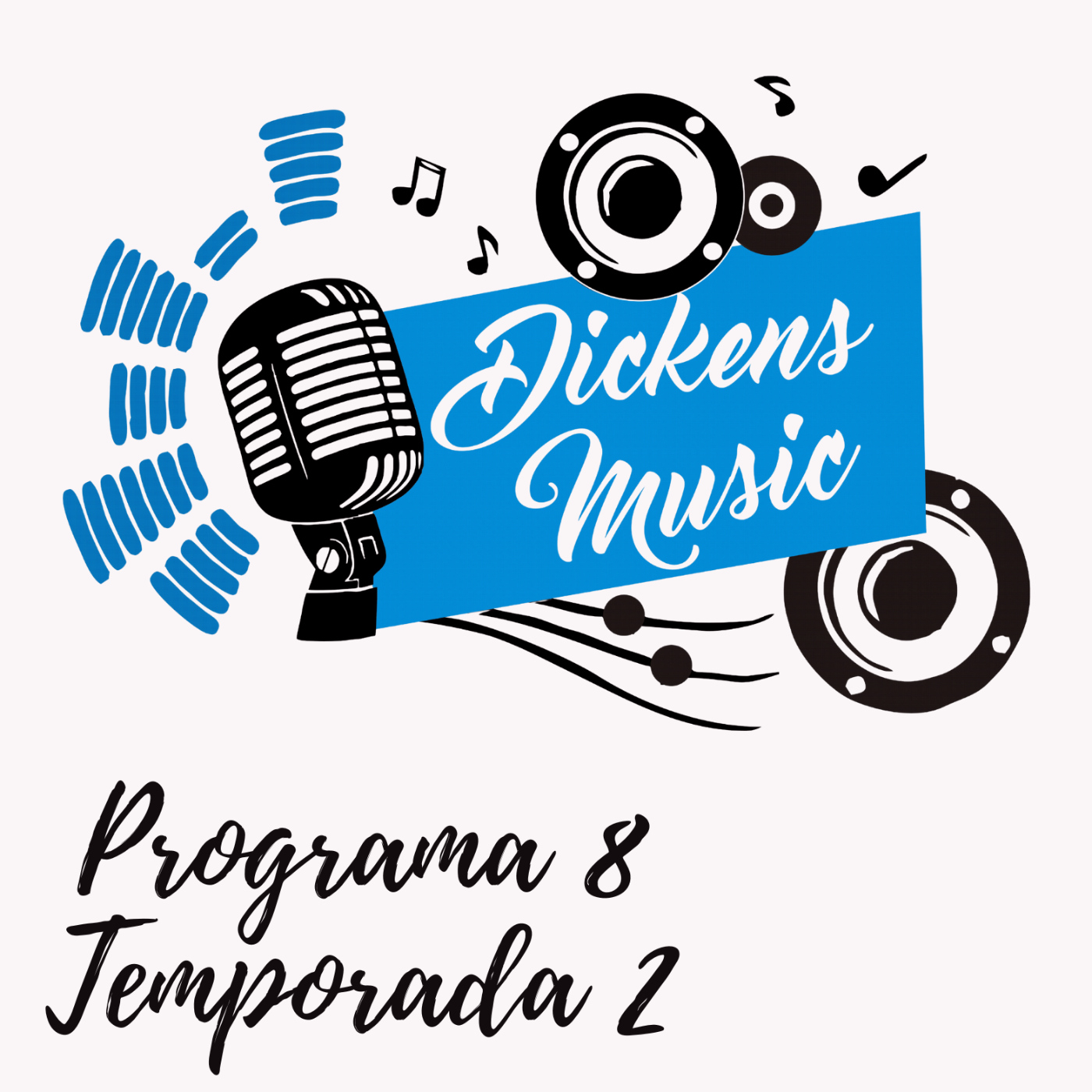 Dickens Music - Programa 8, Temporada 2 episode artwork