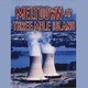 Meltdown At Three Mile Island