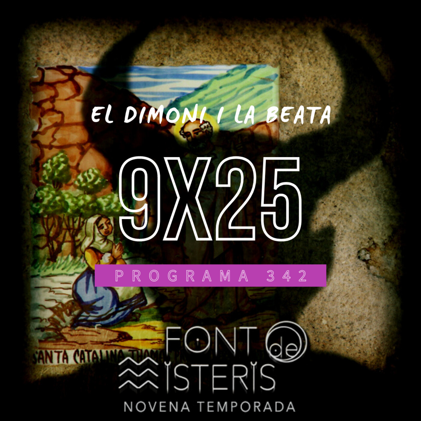 FONT DE MISTERIS T9P25 -El Dimoni i la Beata- Programa 342 | IB3 Ràdio