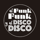 202. Al Funk, Funk y al Disco, Disco