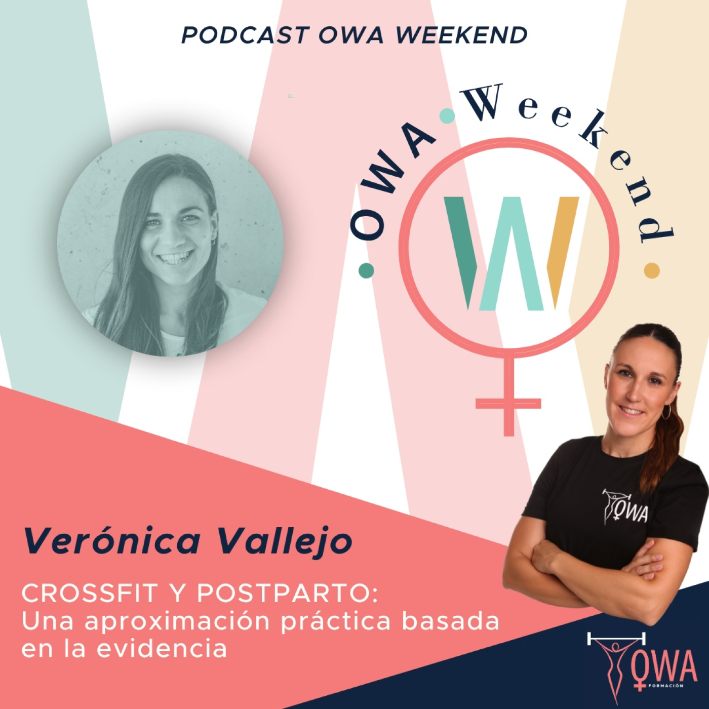 OWA Weekend: Entrevista a Verónica Vallejo. Ep. 28