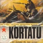 El estado de las cosas de Kortatu : LUCHA, FIESTA Y GUERRA SUCIA