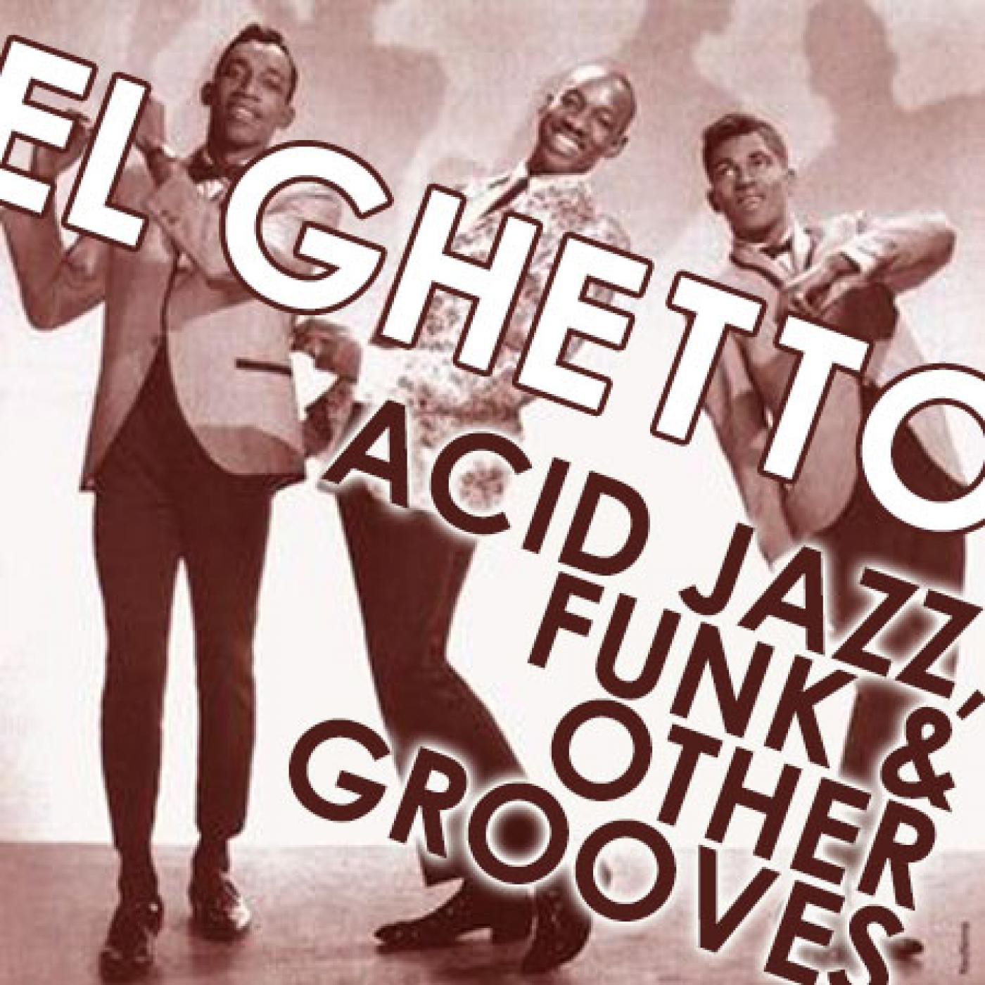El Ghetto - Temporada 7 Programa 11: El funk de hoy... y de ayer, no como el pan episode artwork