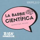 Bien Warrior - Barbie Científica