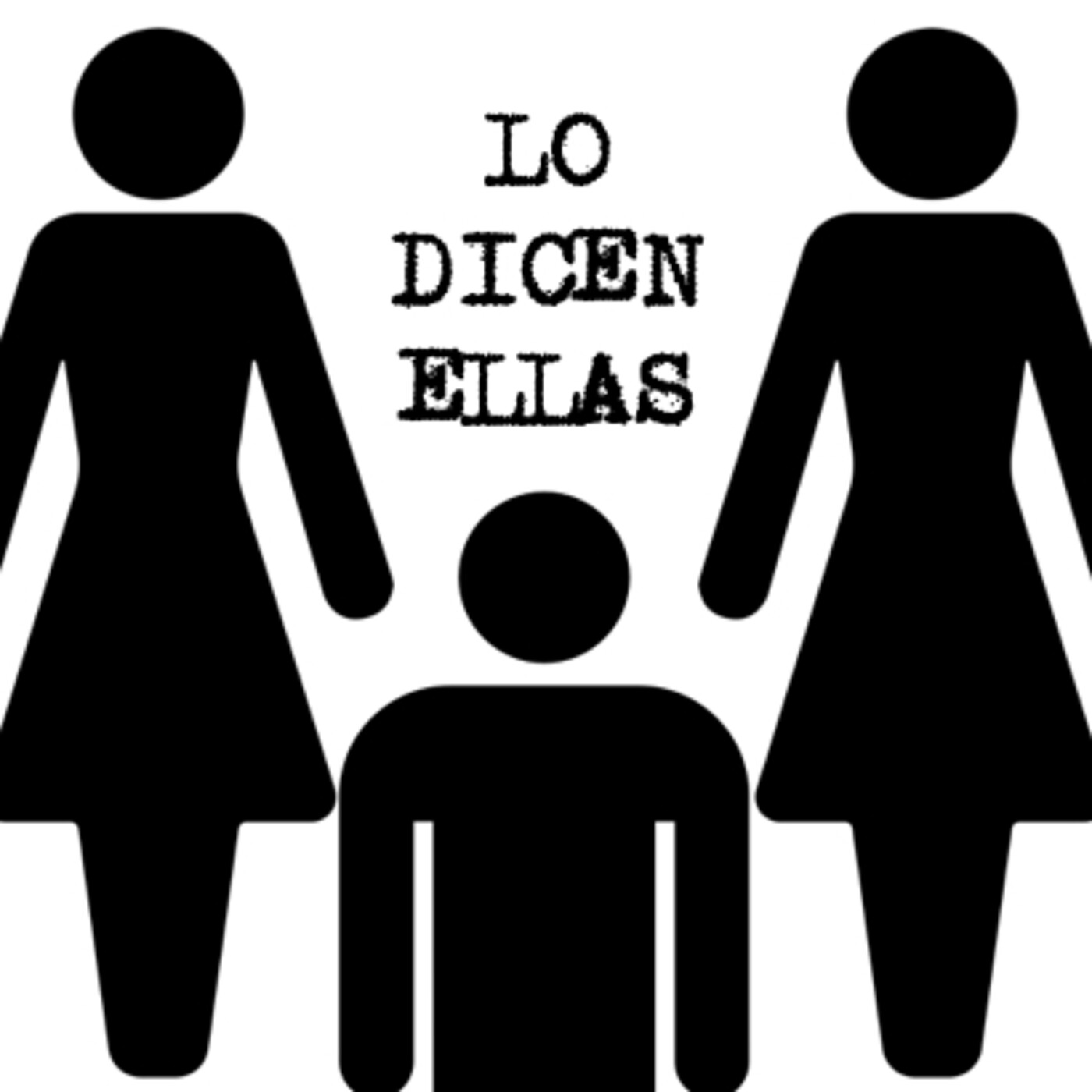 Lo dicen ellas