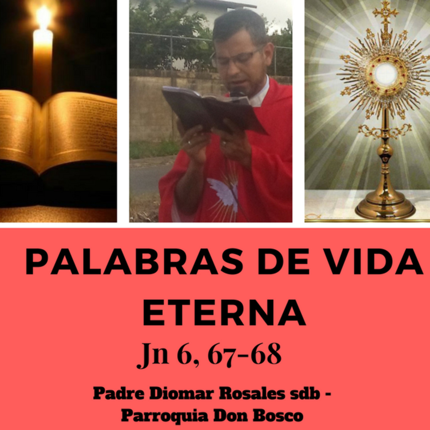 Palabras de Vida Eterna, Jueves 03 de mayo del 2018