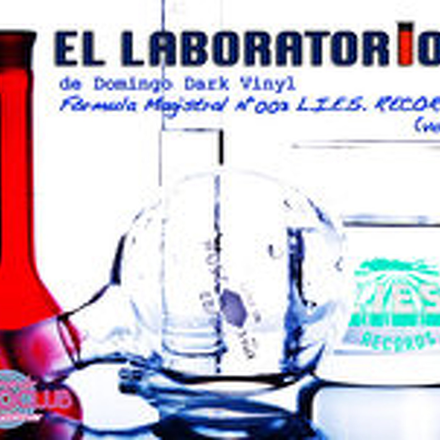 El Laboratorio - 003 - LIES Records Parte 3 El Laboratorio - 003 - LIES Records Parte 3