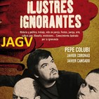 10-01-17 ¡ESTRENO! Ilustres Ignorantes - La Evolución (Álex O'Dogherty y Quique Peinado)