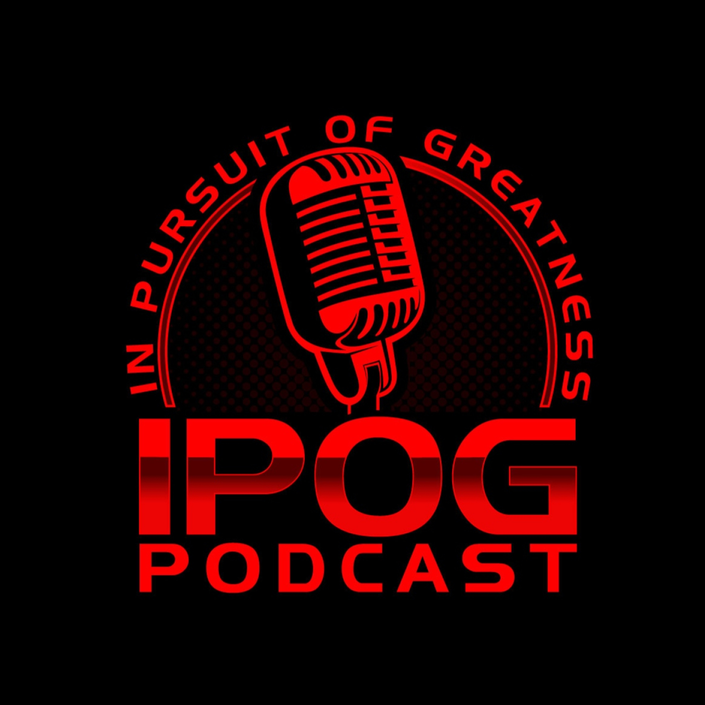In Pursuit Of Greatness Podcast