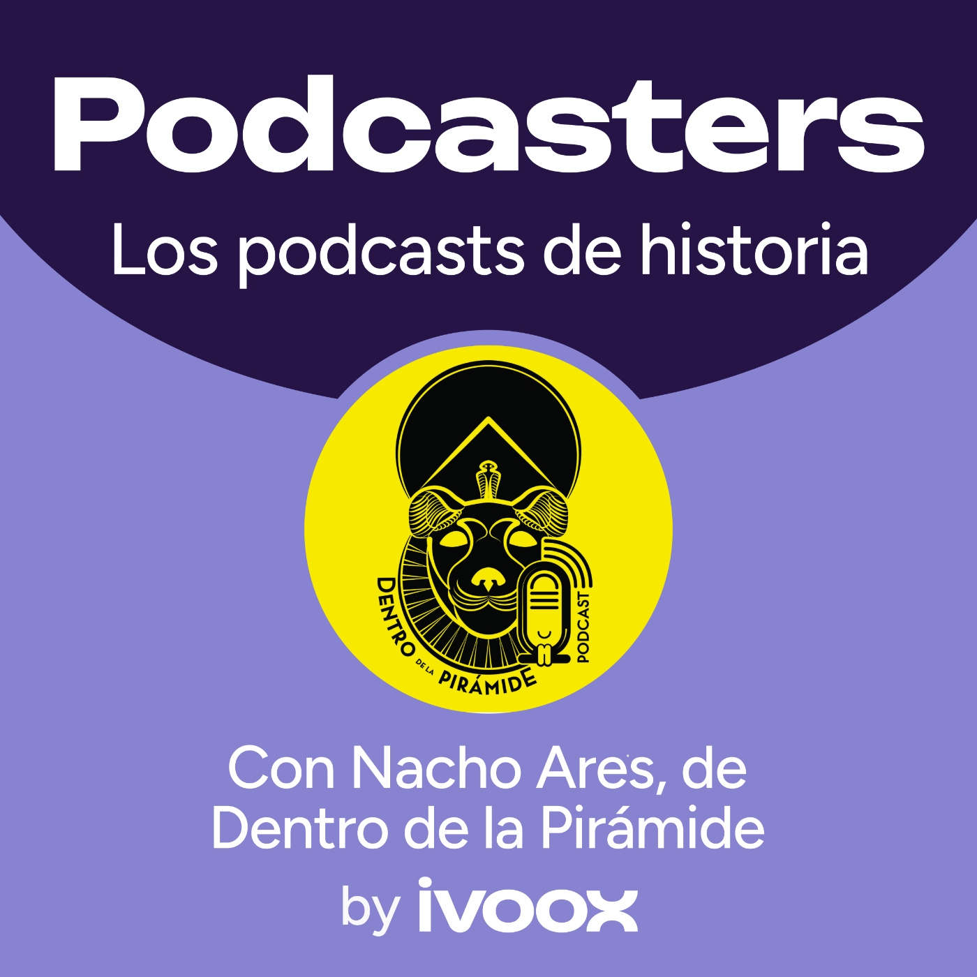 Nacho Ares y las claves para crear un podcast de historia de éxito
