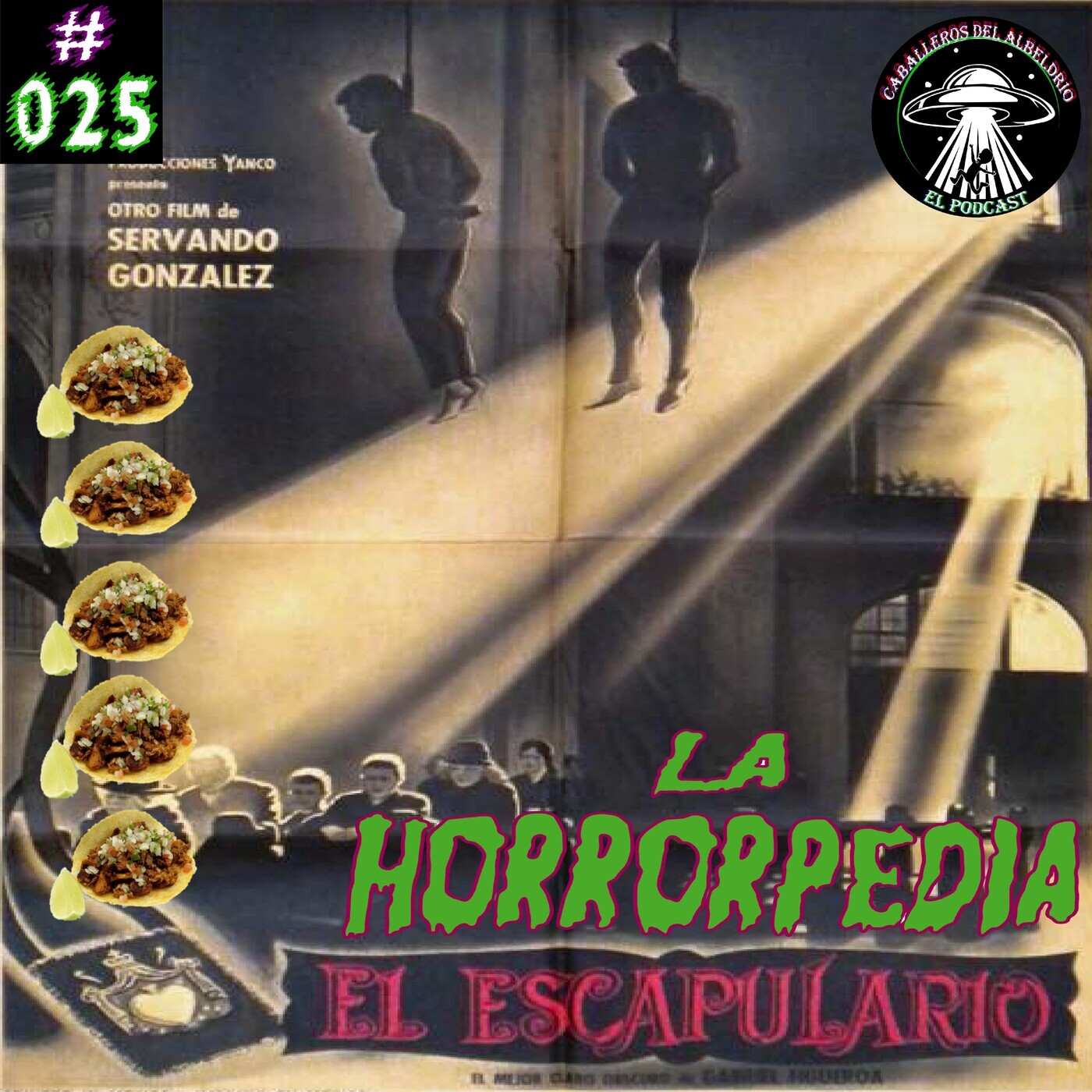 La Horrorpedia 025 - El Escapulario episode artwork