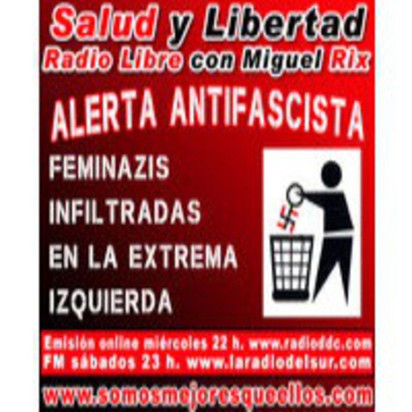 77 Salud y Libertad: 'Alerta Antifascista: Feminazis infiltrados en la extrema izquierda' episode artwork