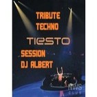 DJ TIESTO Special Tribute Techno Session DJ Albert