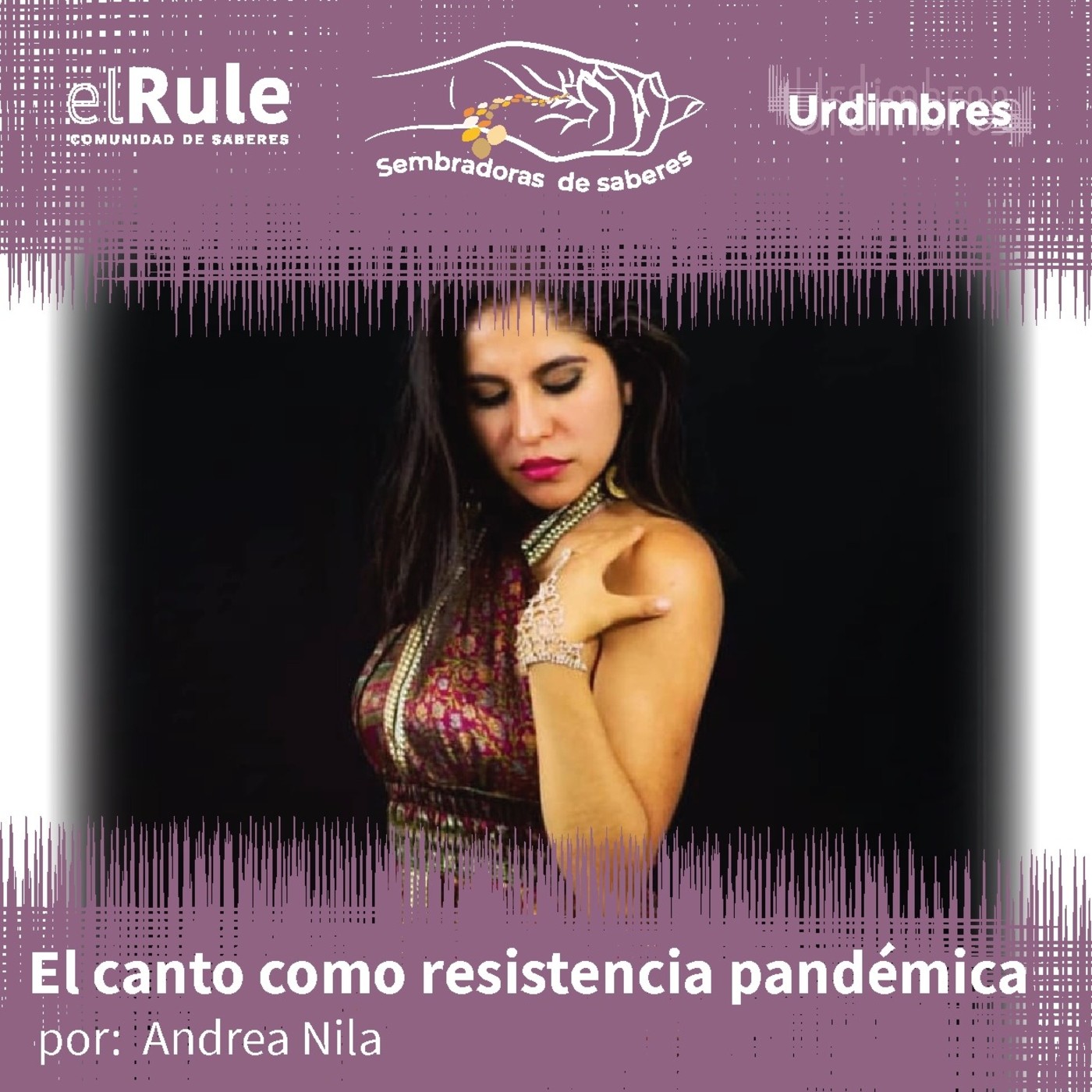 El canto como resistencia pandémica | Andrea Nila episode artwork
