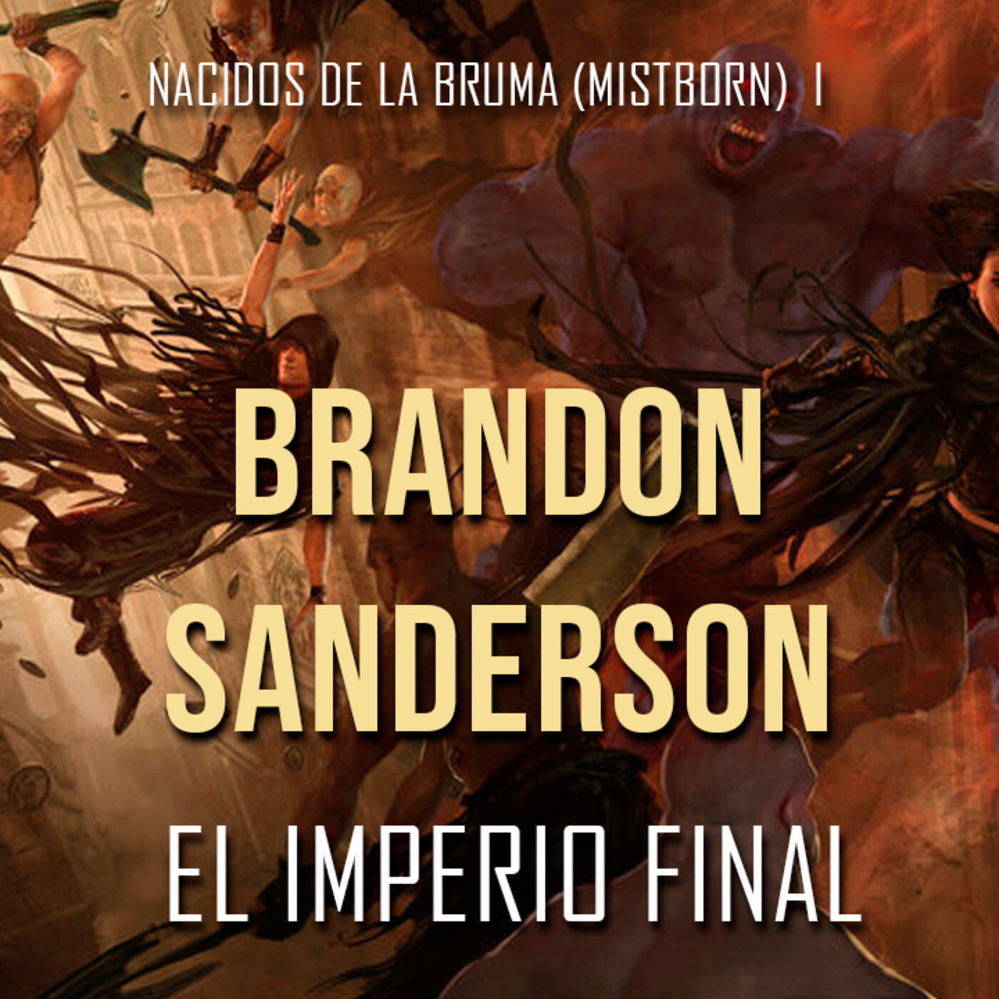 Mistborn - Nacidos de la Bruma