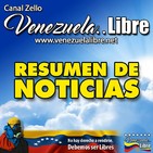 Resumen de Noticias de Venezuela..Libre