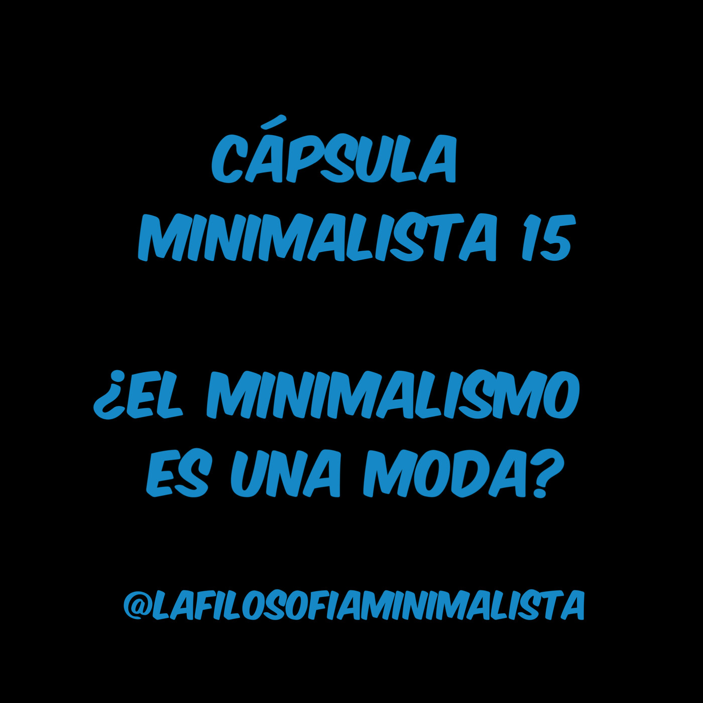 La Filosofía Minimalista