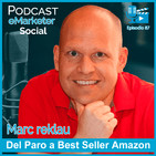 087 Conoce a Marc Reklau escritor bestseller Amazon (1ª parte)