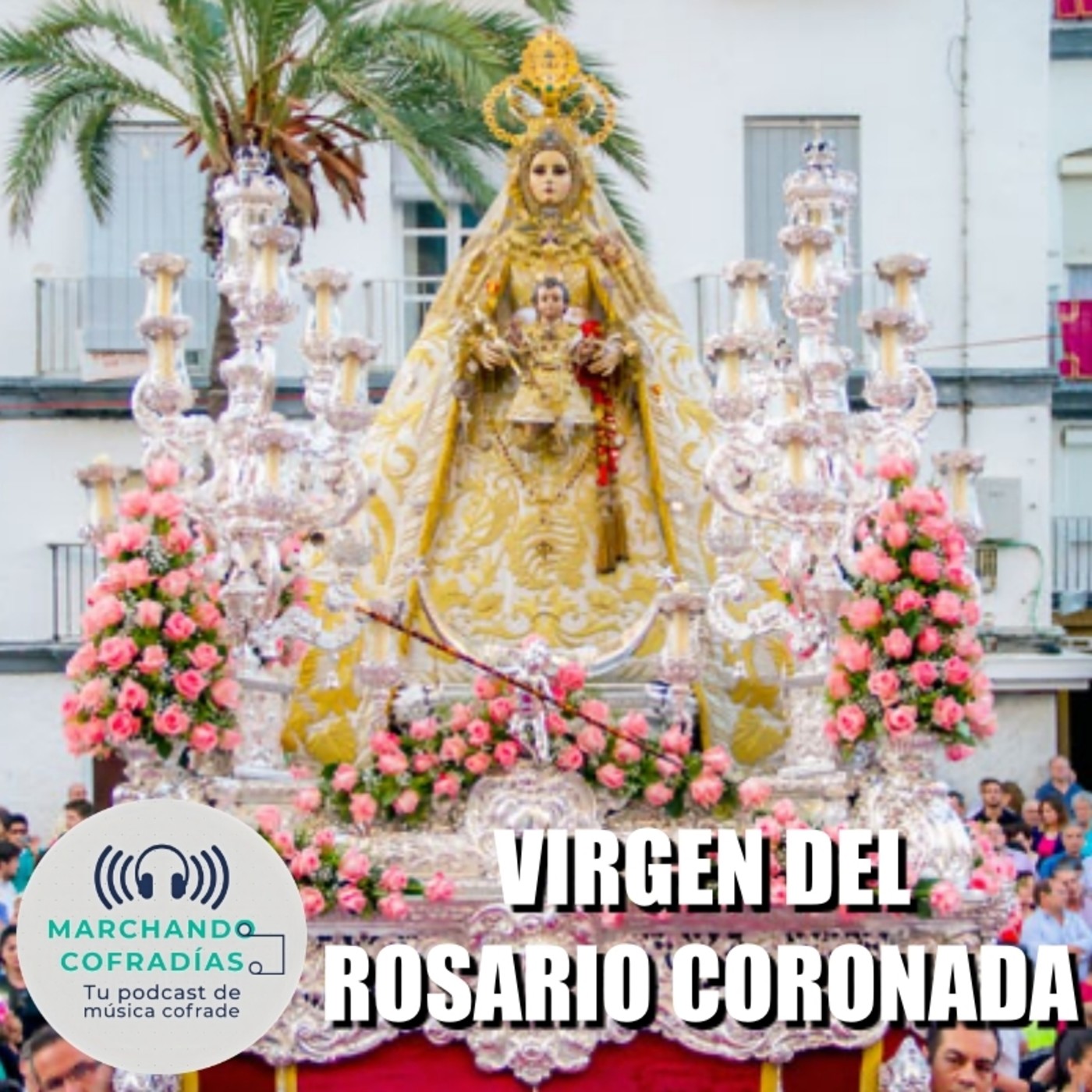 Marchando Cofradías