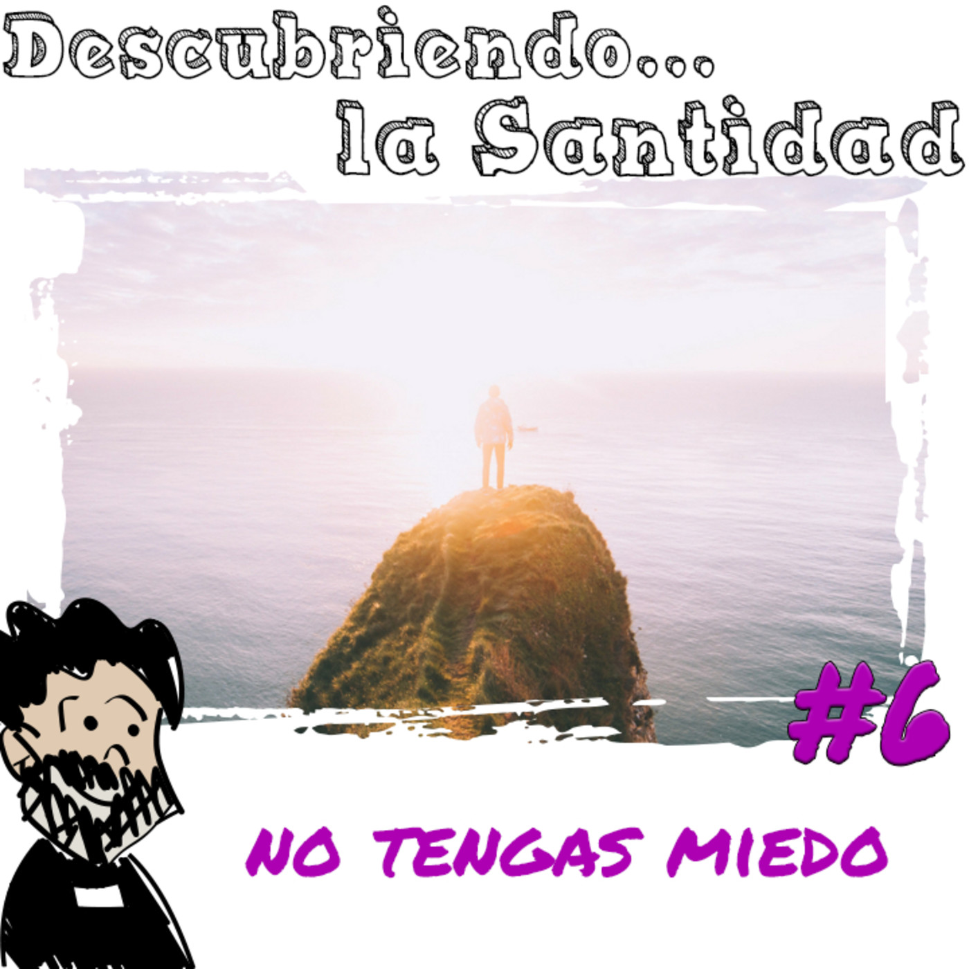 Descubriendo la Santidad