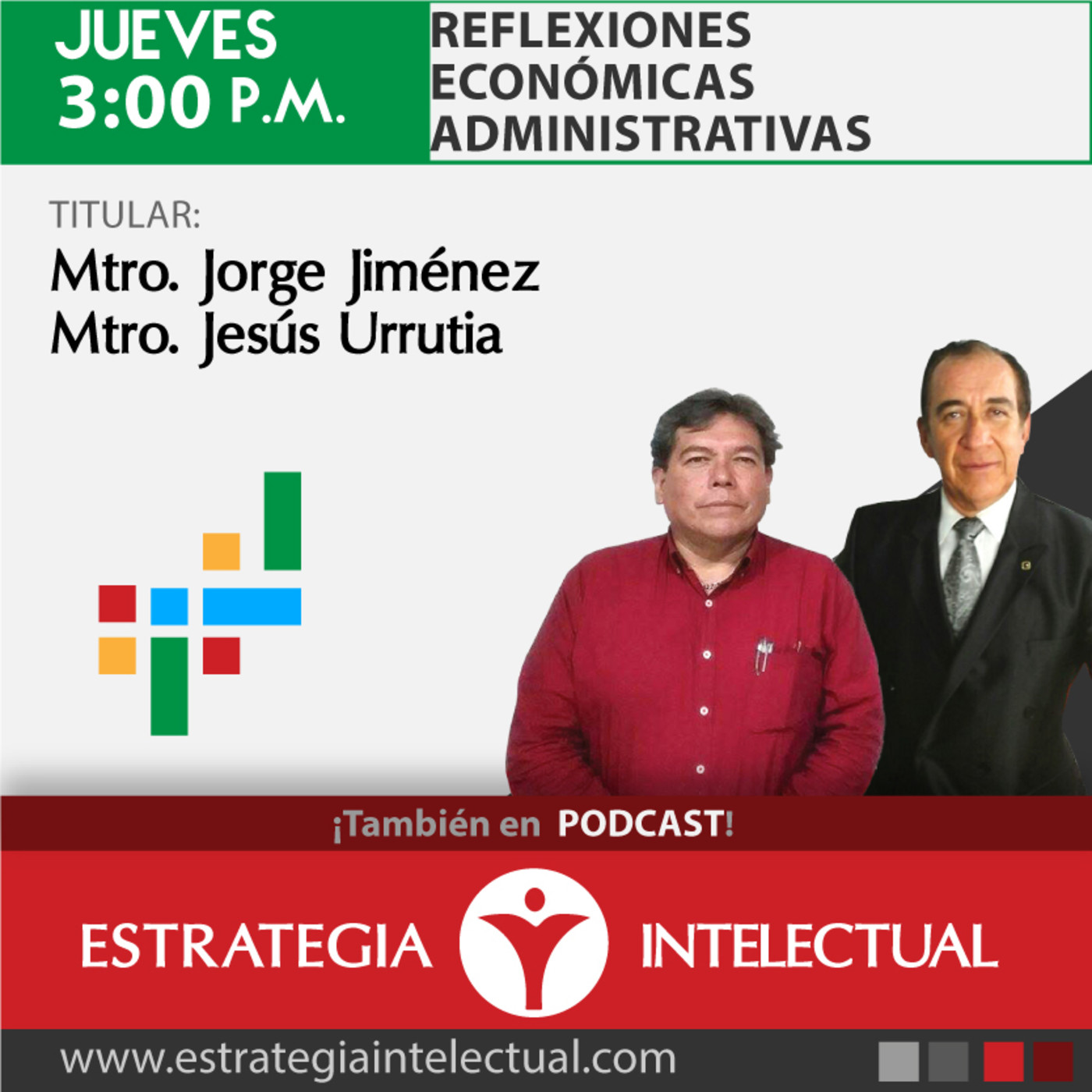 Reflexiones Económicas Administrativas (Programa del 07 de Febrero) episode artwork