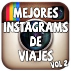 Viajar de cine 2x09 - Mejores Instagramers de viajes Vol 2