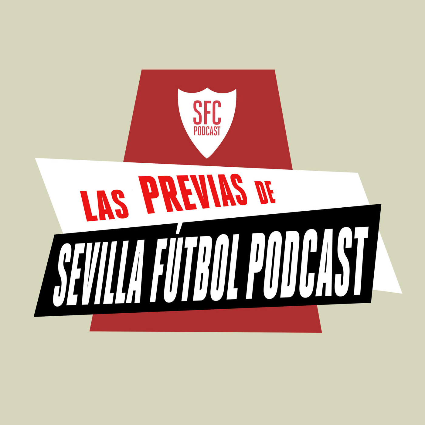 Sevilla Fútbol Podcast