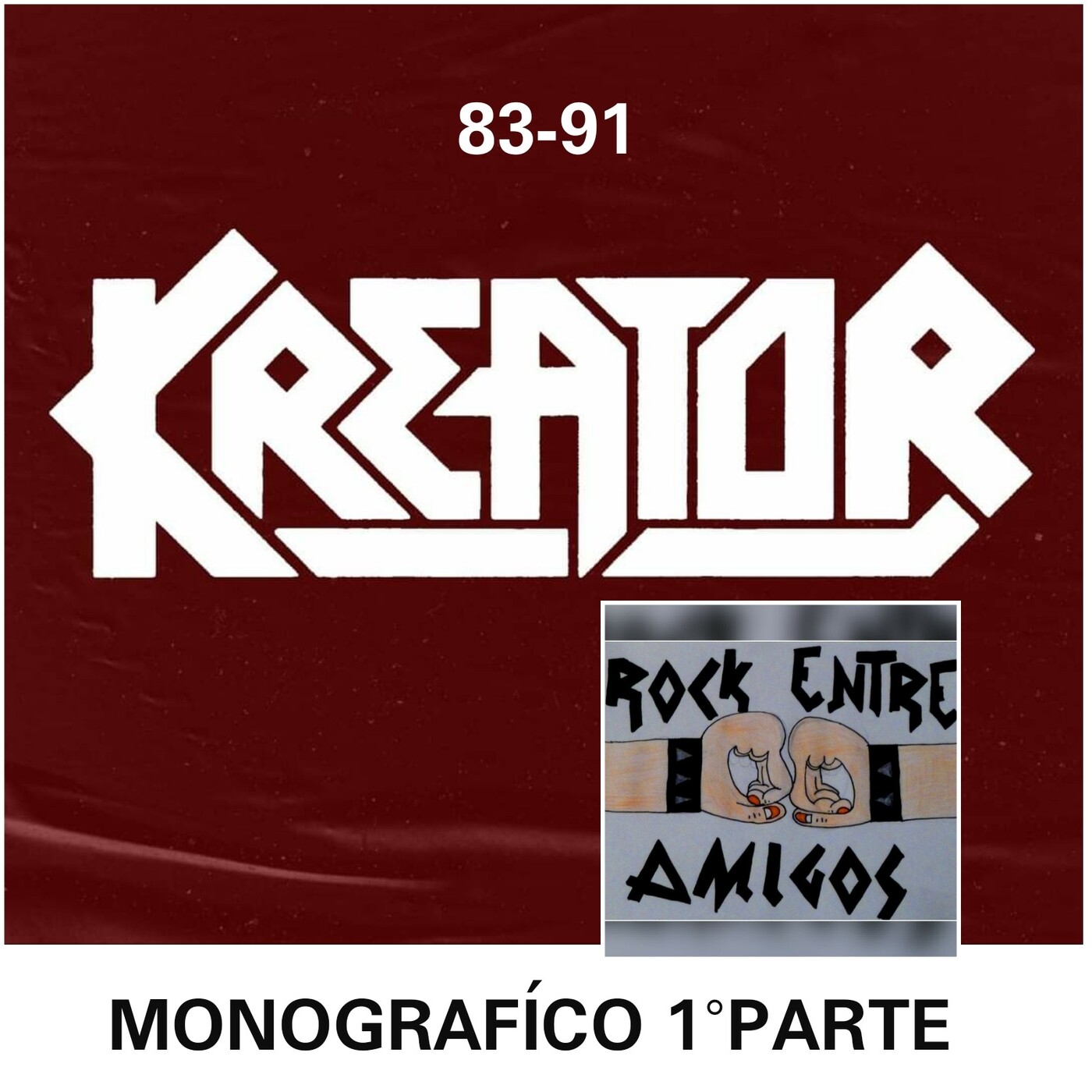 P-126 REA Especial KREATOR 1ª Parte (Agresiva década) episode artwork