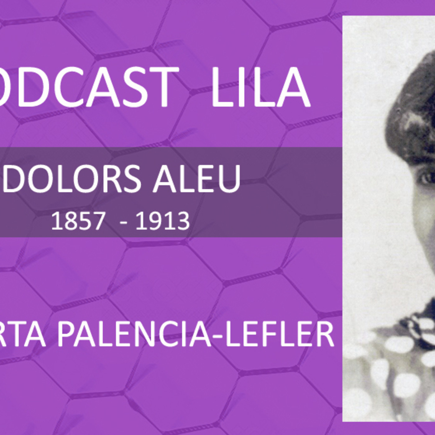 Podcast Lila 20 Dolors Aleu Metgessa (català)