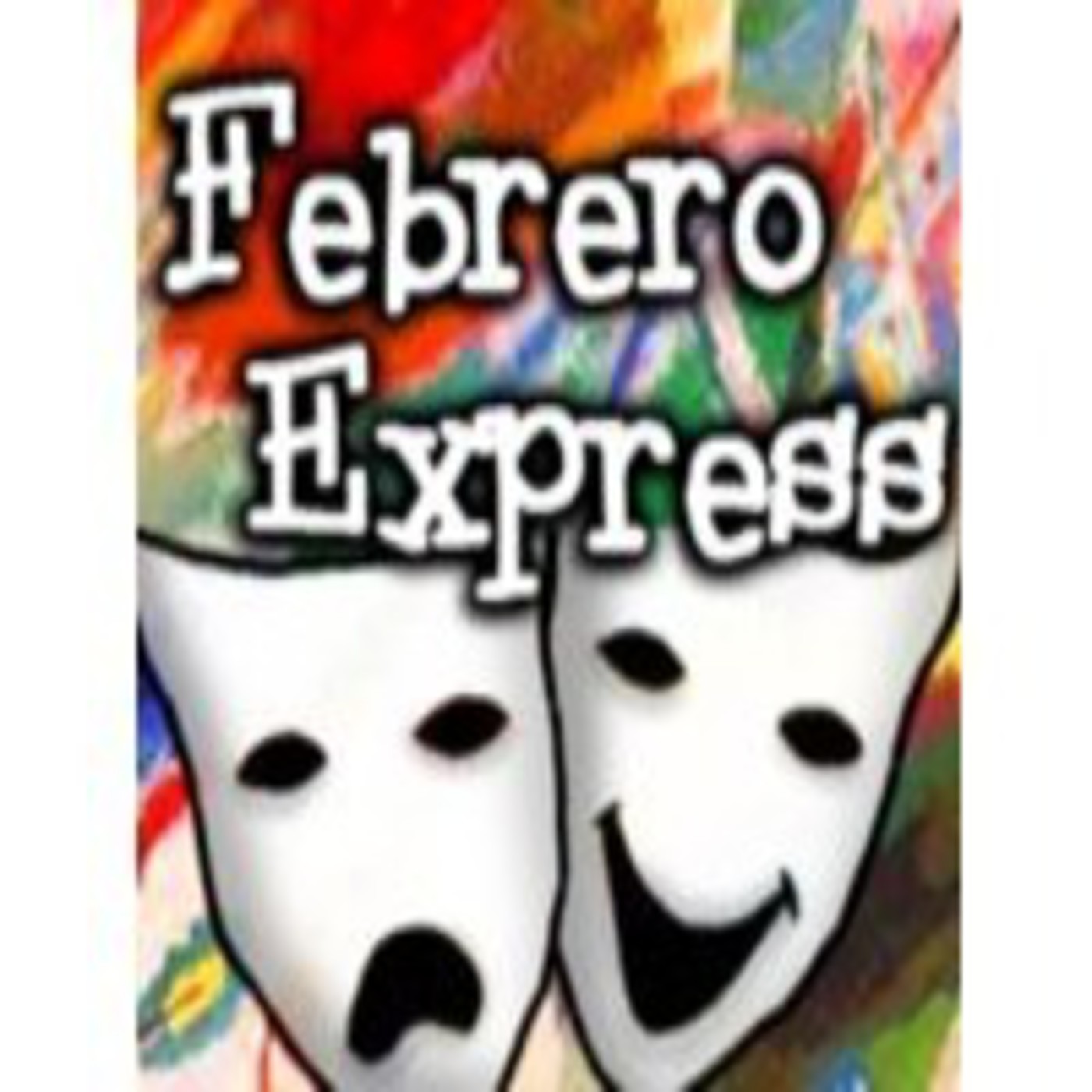 Febrero Express - 1er Programa (2ª Temporada) episode artwork