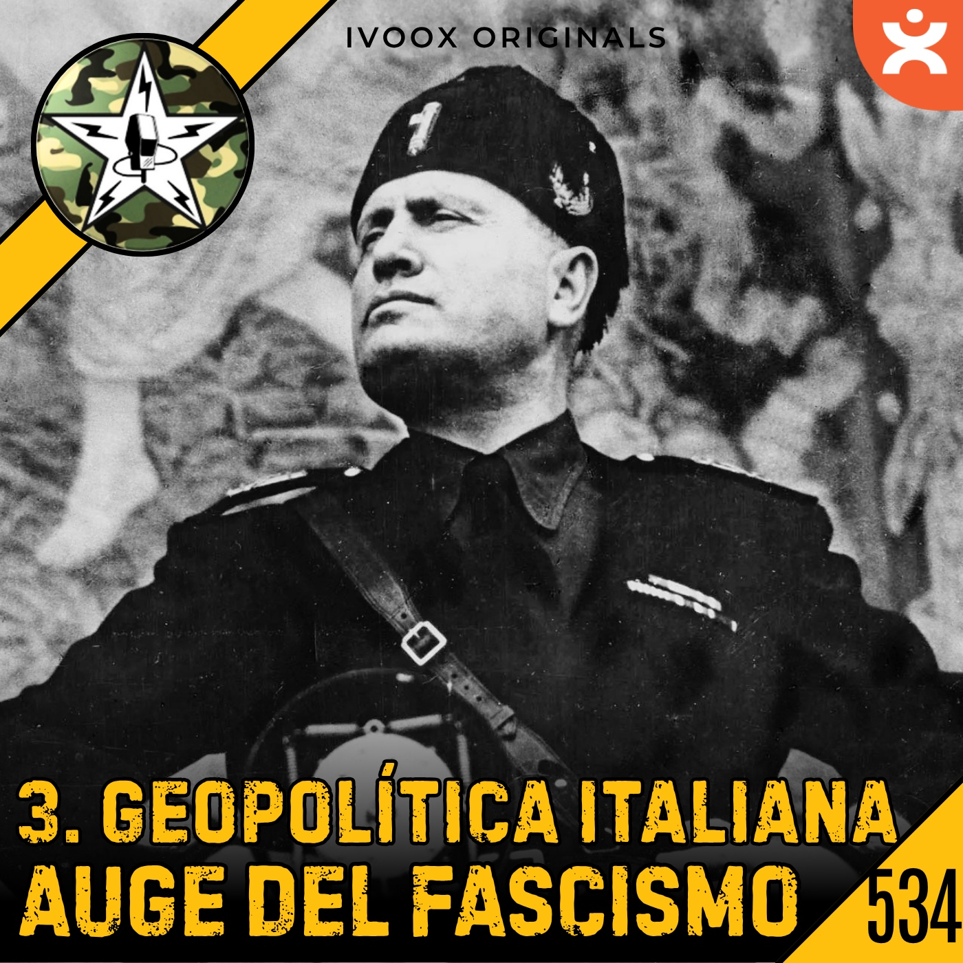 CBP534 Geopolítica Fascista - Ep.3 Auge del Fascismo Italiano