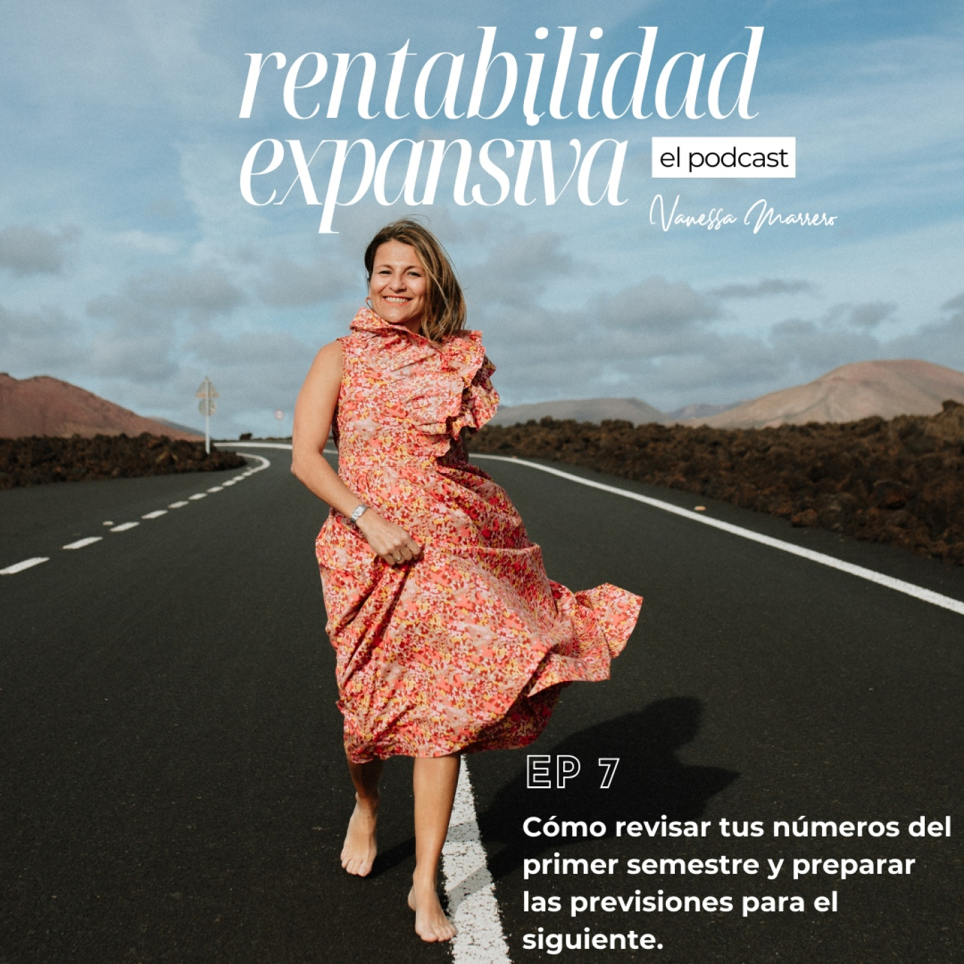 Rentabilidad Expansiva, el Podcast.Vanessa Marrero
