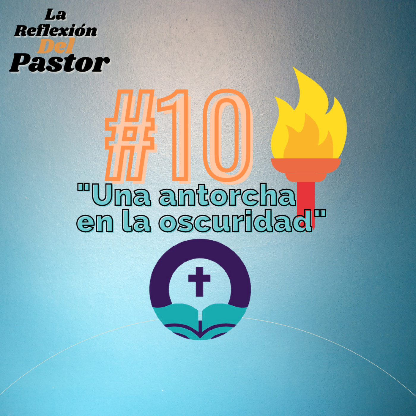 La Reflexión del Pastor