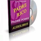 Padre Rico, Padre Pobre - Robert Kiyosaki