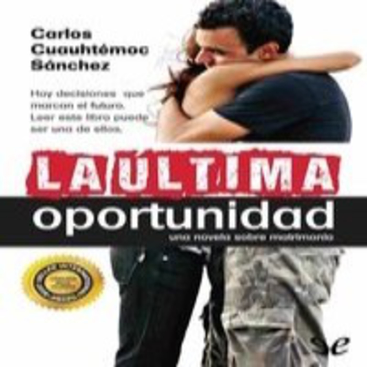 MEX-04 Carlos Cuauhtémoc Sánchez,La Última Oportunidad episode artwork