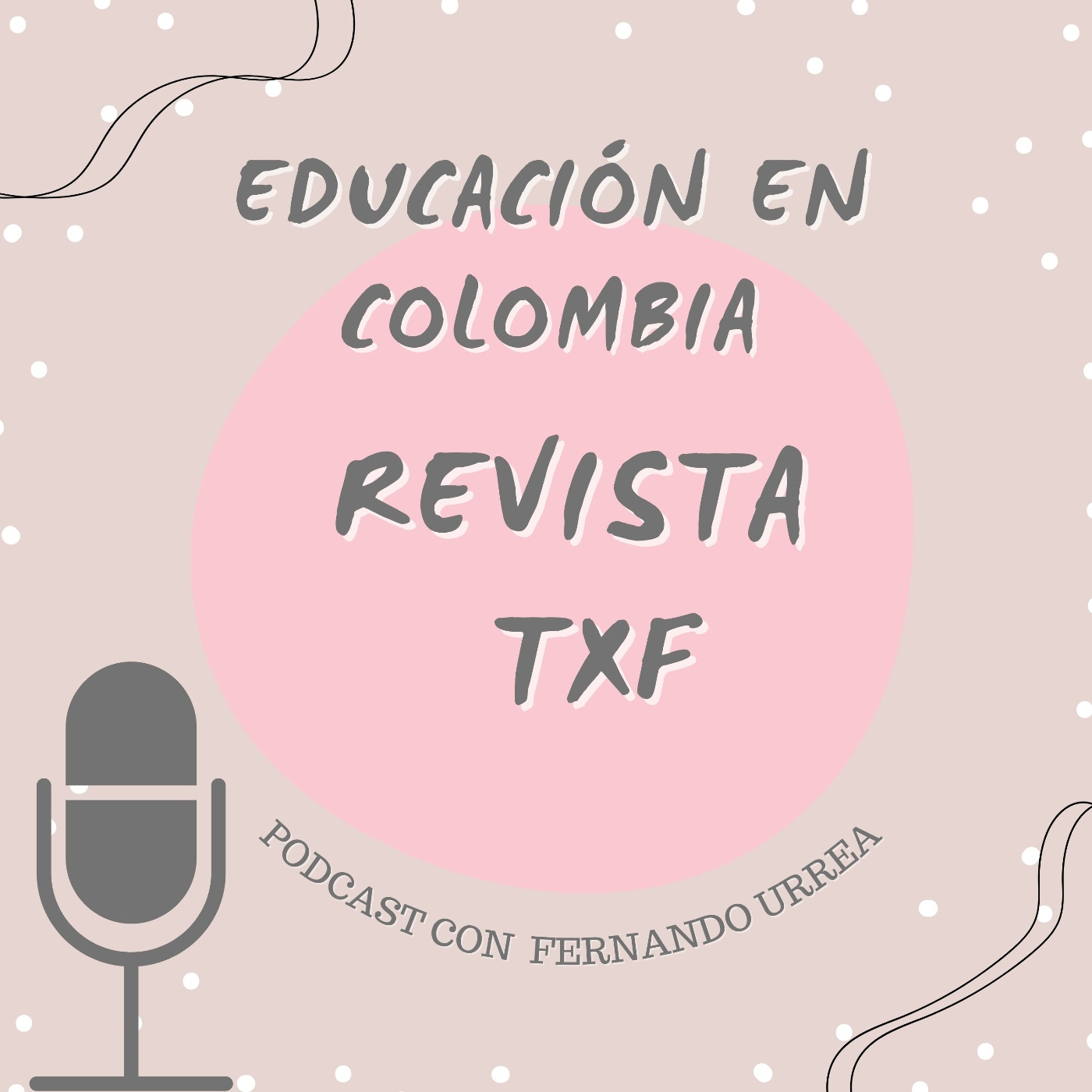 La educaciónen Colombia T1 E3 episode artwork