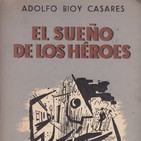 Maldito Libro: T01x23. Adolfo Bioy Casares y El sueño de los héroes. 24/03/2018