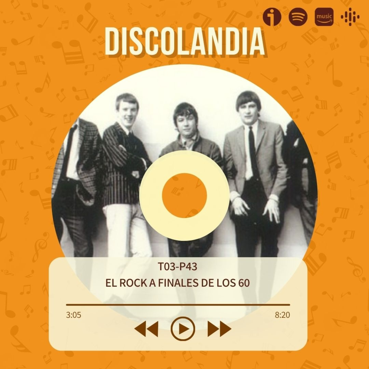 Discolandia: El Rock A Finales De Los 60 - T03-P43 episode artwork