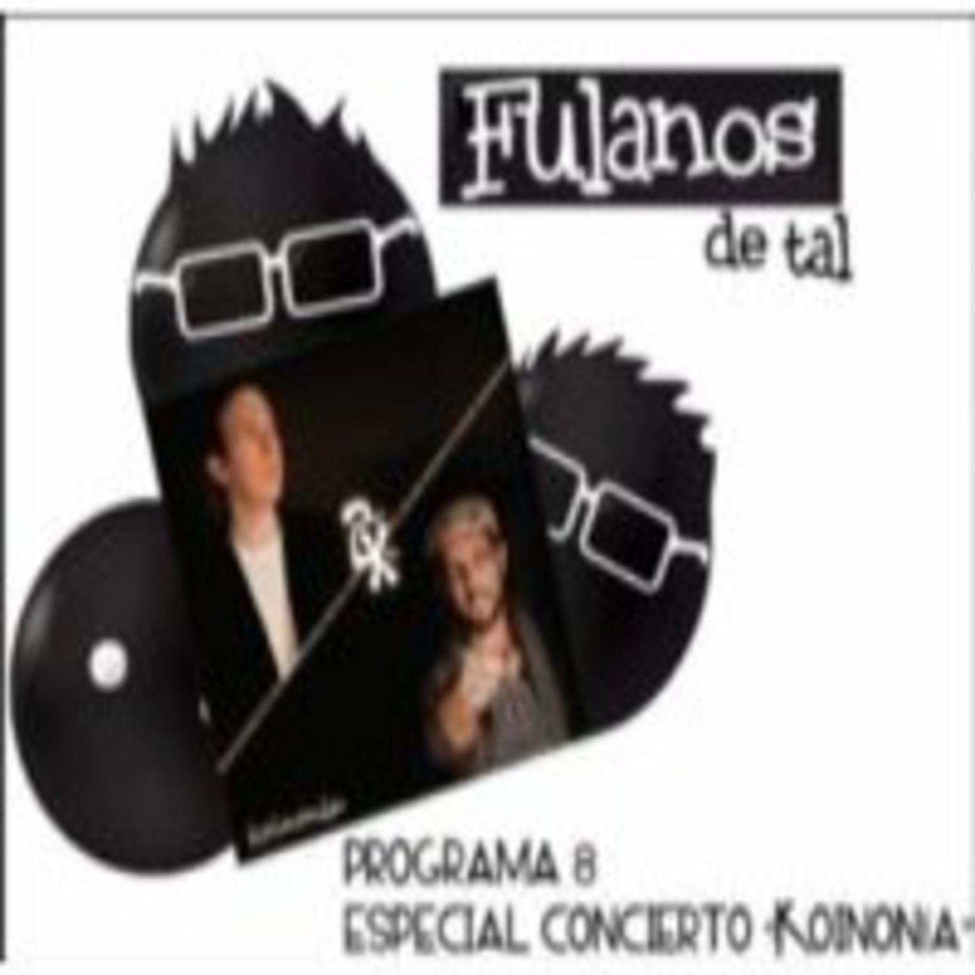 Fulanos de tal (PODCAST)