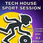 TECH HOUSE SPORT SESSION 2019 Seleccionado y mezclado por DJ Albert