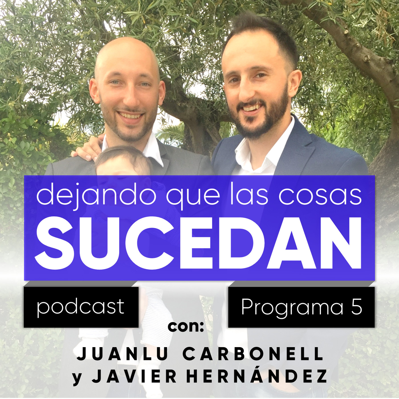 Dejando Que Las Cosas Sucedan Con Juanlu Carbonell