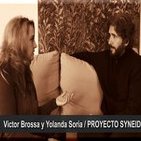 LAS NUEVAS BRUJAS... Victor Brossa y Yolanda Soria / PROYECTO SYNEIDESIS