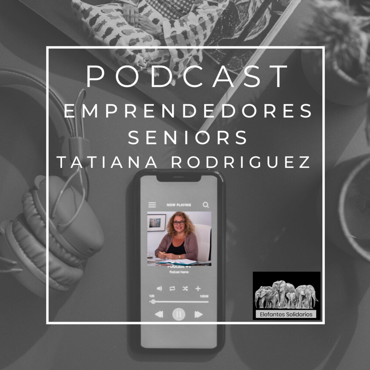Episodio 23 - Tatiana Rodriguez
