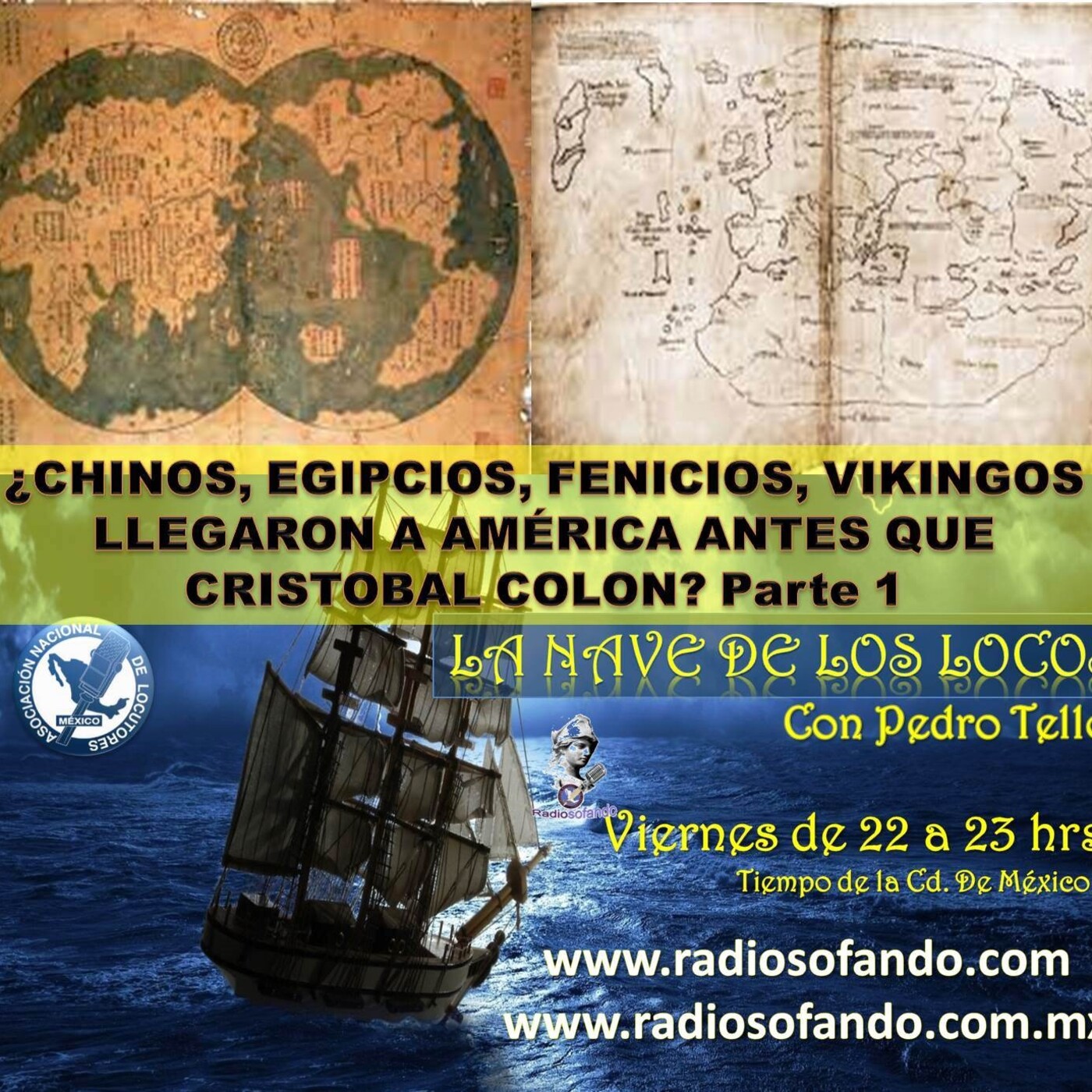 La Nave de los Locos_CHINOS Y VIKINGOS LLEGARON A AMERICA ANTES QUE COLON Parte 1_08-10-21 episode artwork
