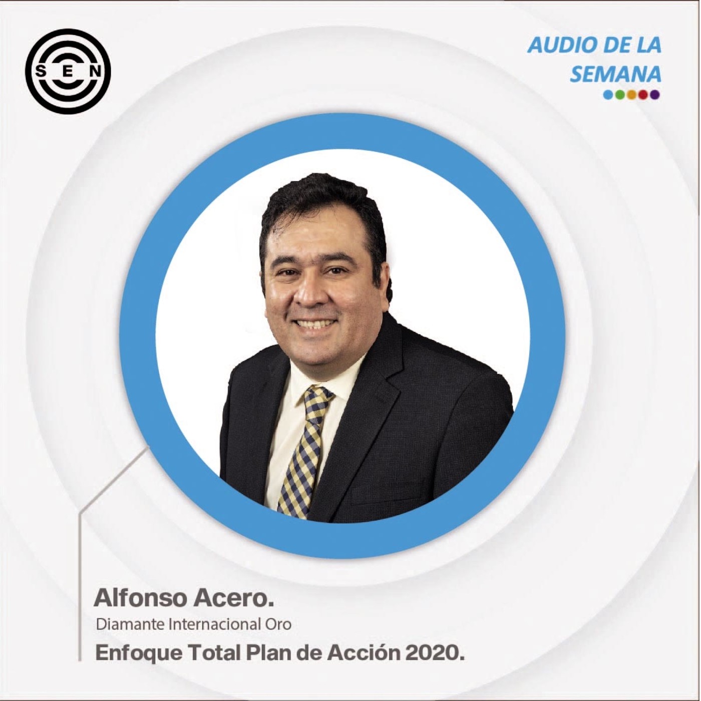 Audios de la Semana SEN Team