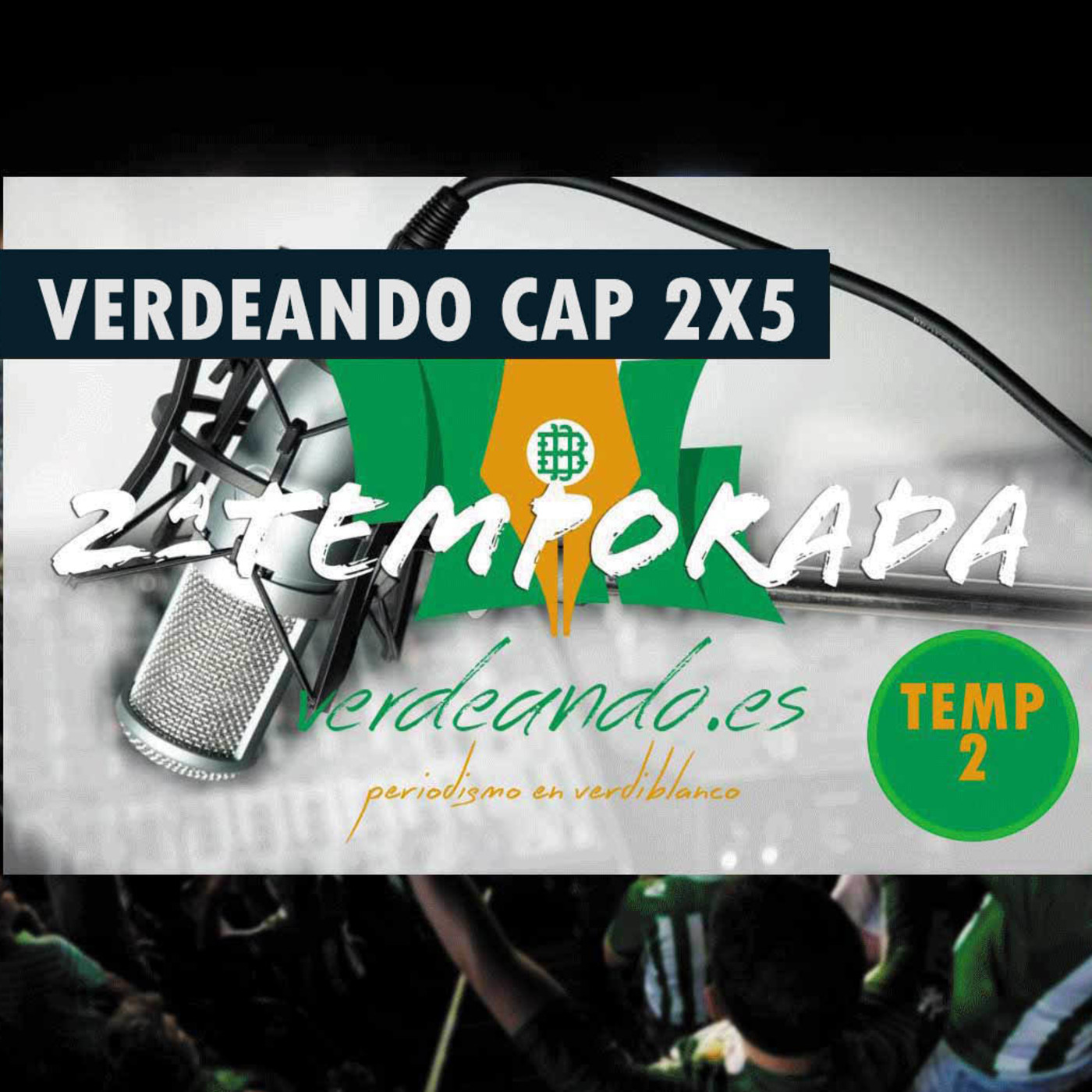 Verdeando Betis Podcast