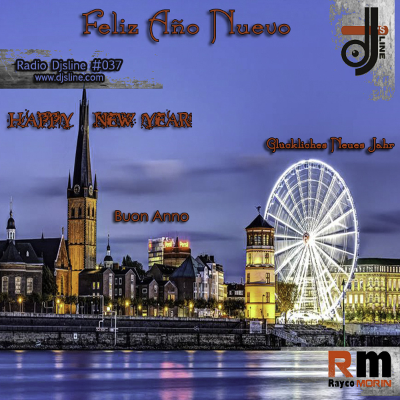 Rayco Morin - Special End of Year Program (2016-2017)Radio Djsline #037 episode artwork