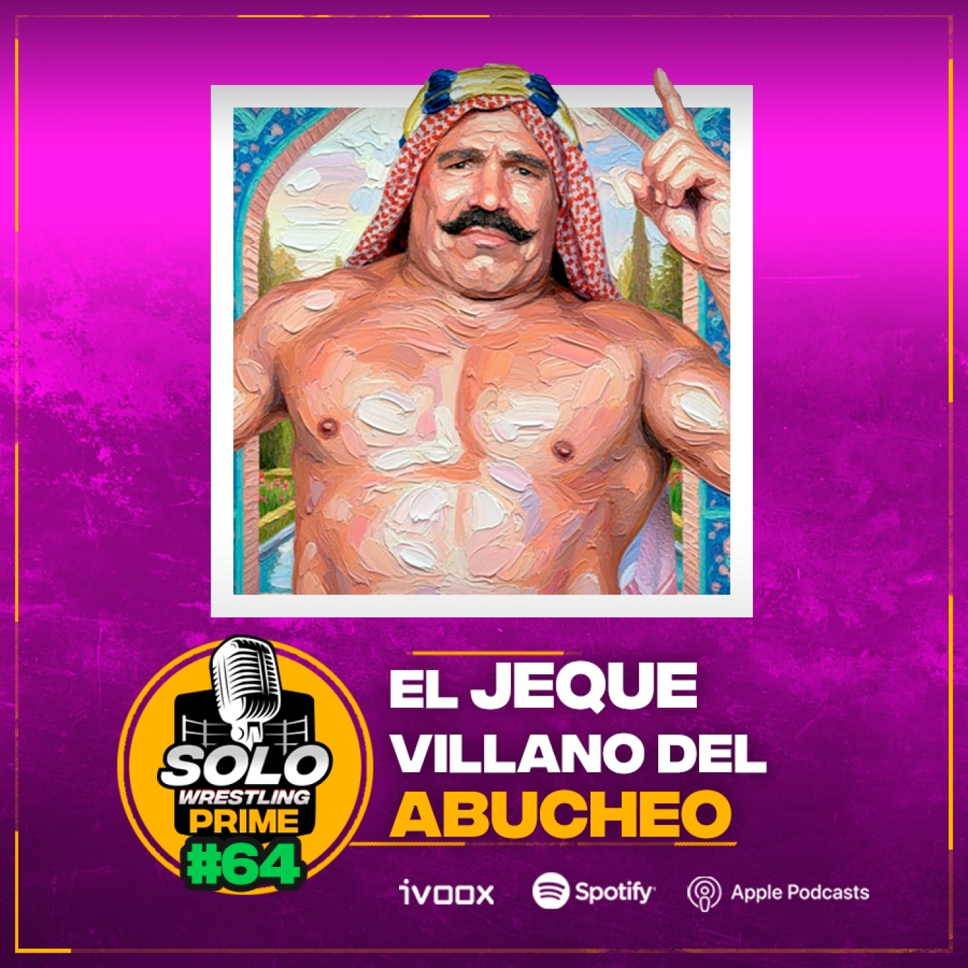 Solowrestling Prime 64: El jeque villano del abucheo - Episodio exclusivo para mecenas